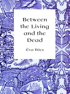 cover image of Between the Living and the Dead